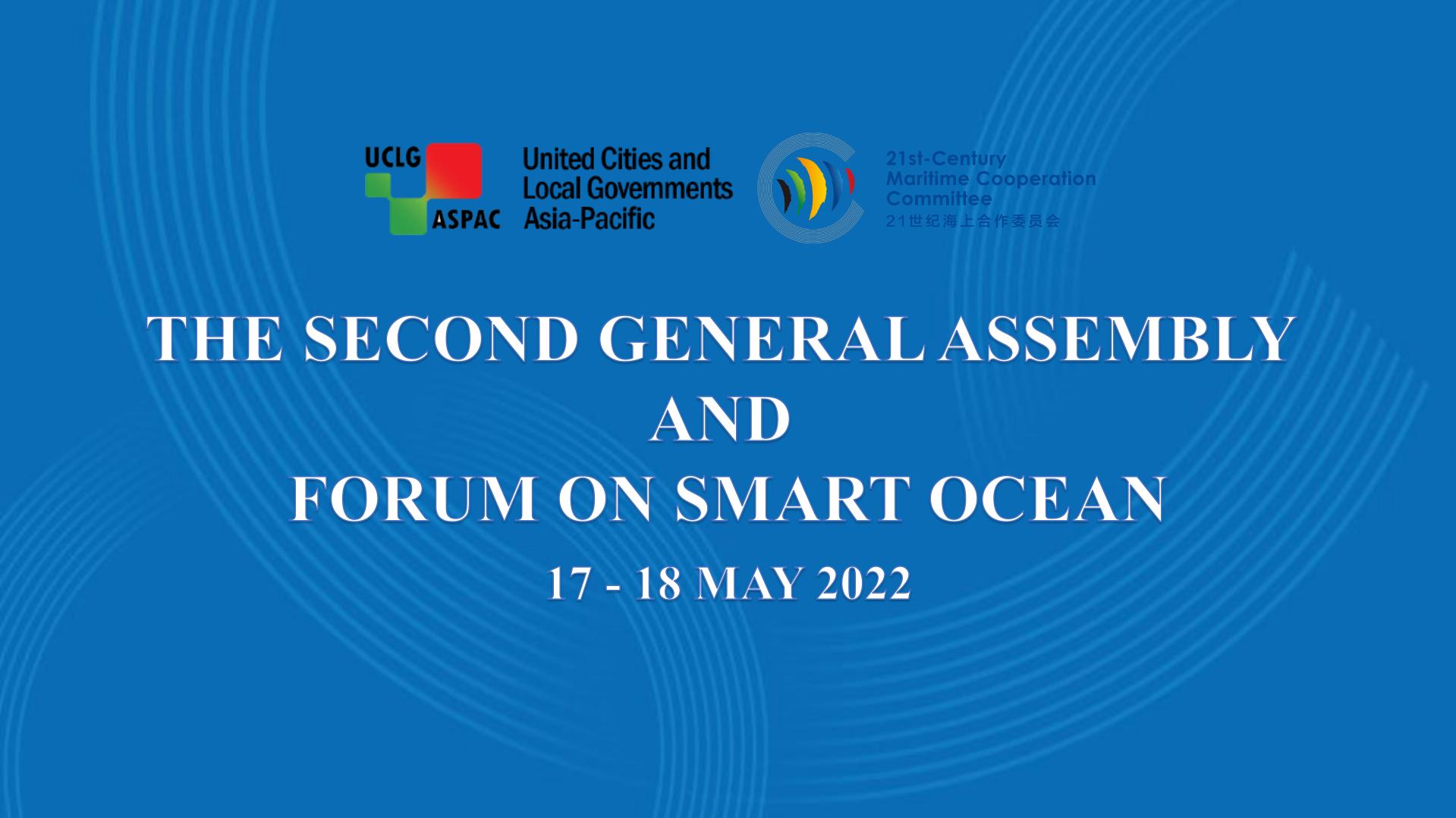 The Second General Assembly of 21st-Century Maritime Cooperation Committee and Forum on Smart Ocean
